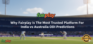 Read more about the article Why Fairplay Is the Most Trusted Platform for India vs Australia ODI Predictions